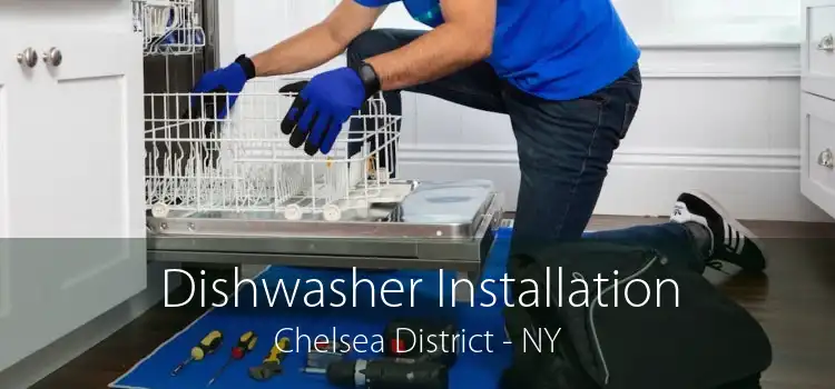 Dishwasher Installation Chelsea District - NY