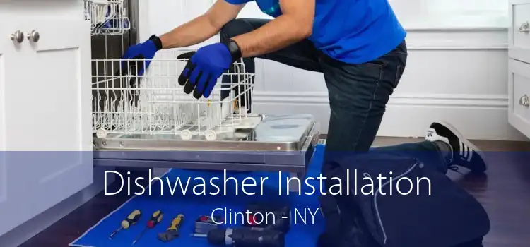 Dishwasher Installation Clinton - NY