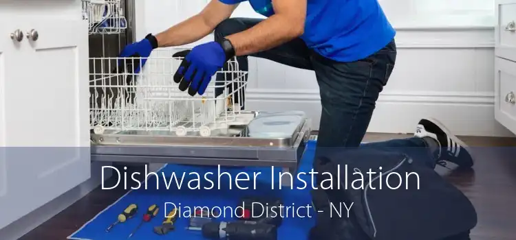 Dishwasher Installation Diamond District - NY