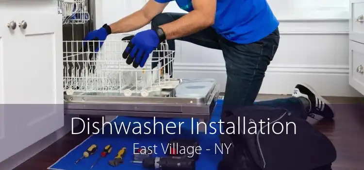 Dishwasher Installation East Village - NY