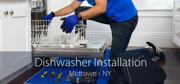 Dishwasher Installation Midtown - NY