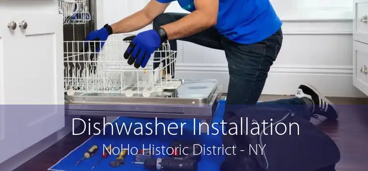 Dishwasher Installation NoHo Historic District - NY