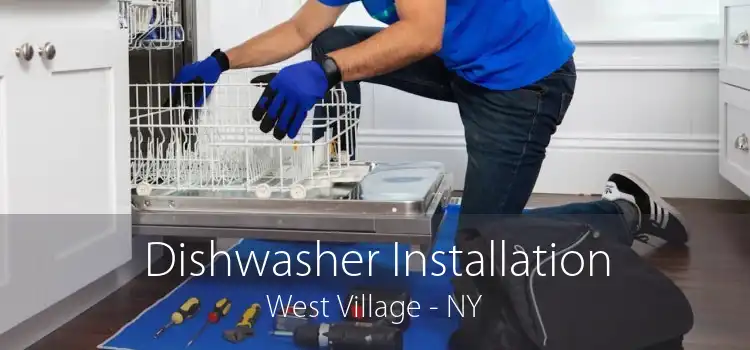 Dishwasher Installation West Village - NY