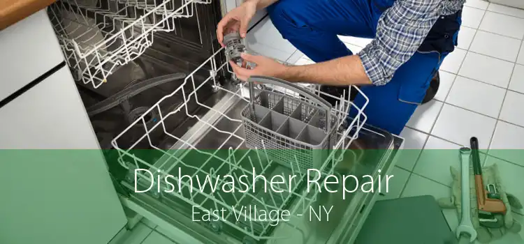 Dishwasher Repair East Village - NY