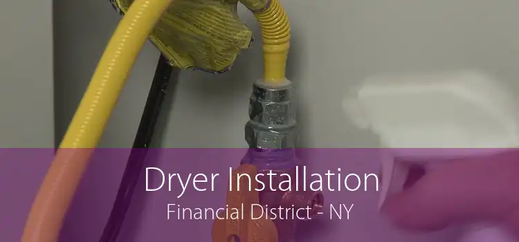 Dryer Installation Financial District - NY