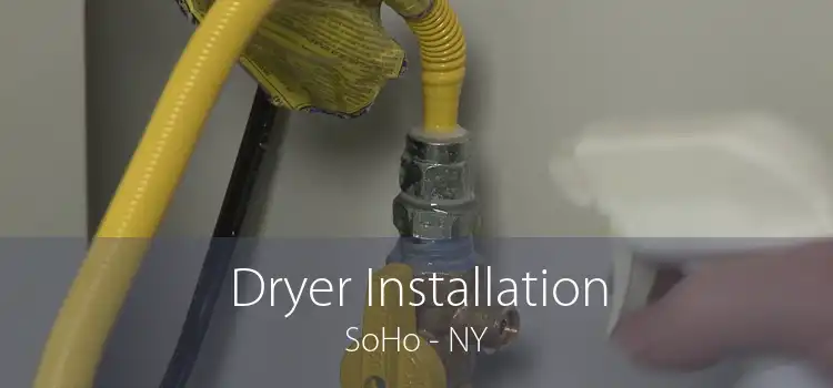 Dryer Installation SoHo - NY