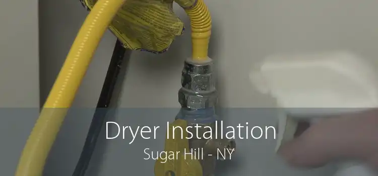 Dryer Installation Sugar Hill - NY