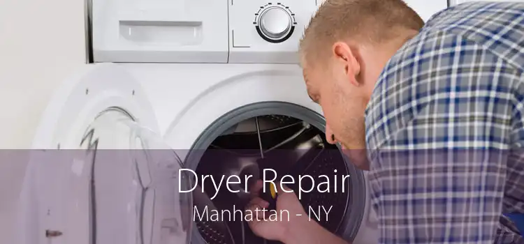 Dryer Repair Manhattan - NY