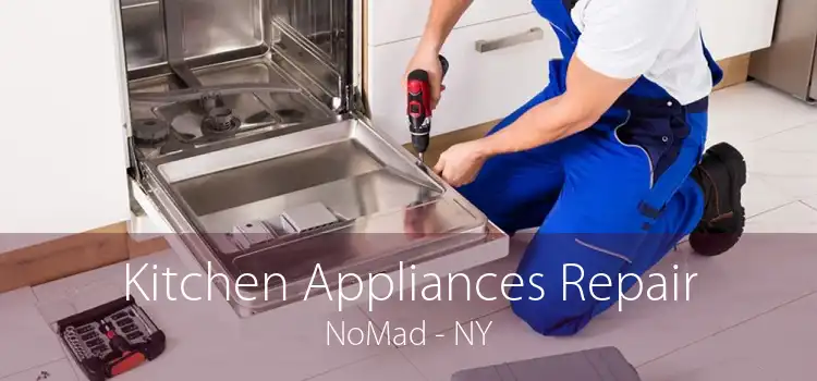 Kitchen Appliances Repair NoMad - NY