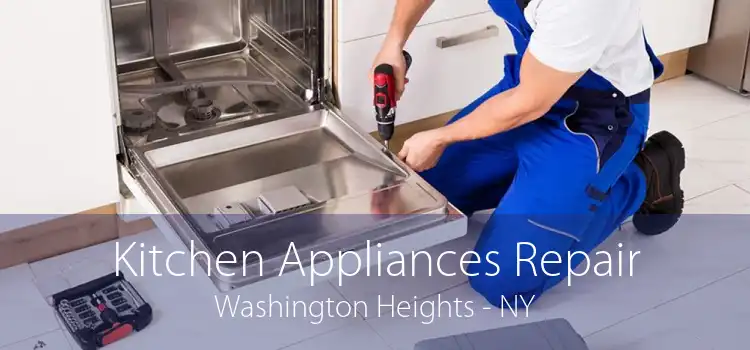 Kitchen Appliances Repair Washington Heights - NY