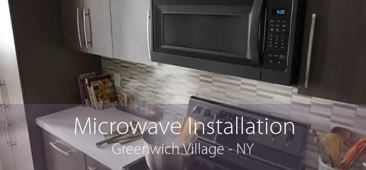 Microwave Installation Greenwich Village - NY