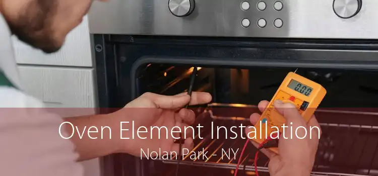 Oven Element Installation Nolan Park - NY