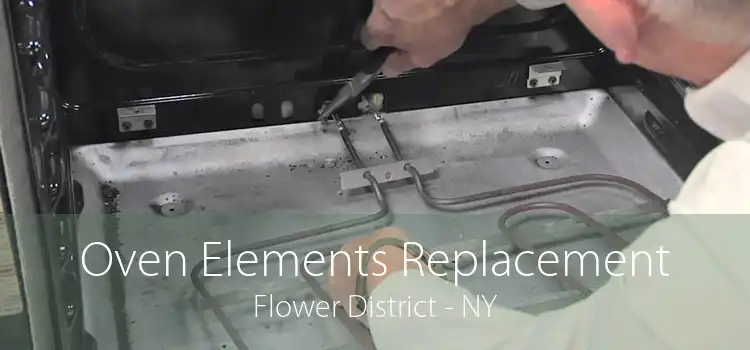 Oven Elements Replacement Flower District - NY