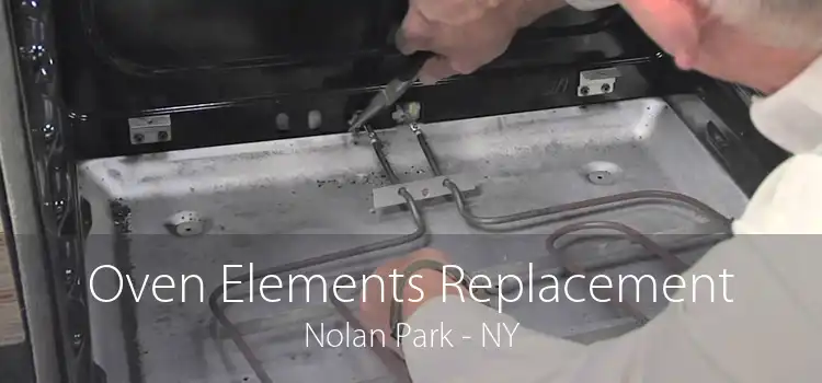 Oven Elements Replacement Nolan Park - NY