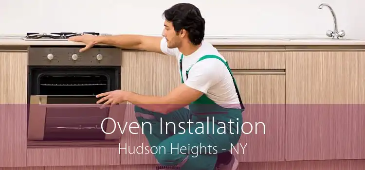 Oven Installation Hudson Heights - NY