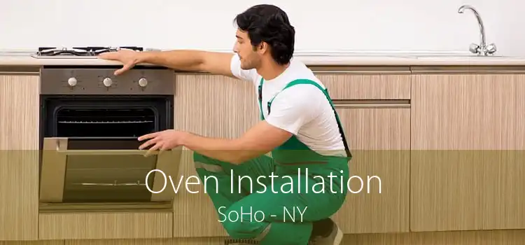 Oven Installation SoHo - NY