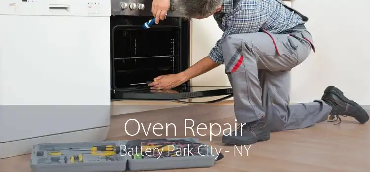 Oven Repair Battery Park City - NY