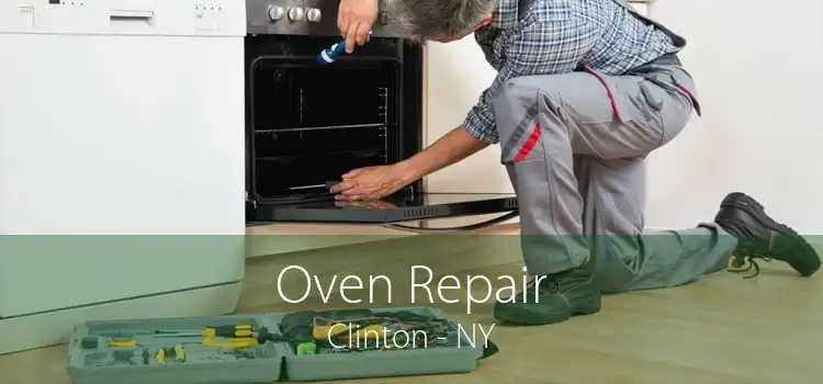 Oven Repair Clinton - NY