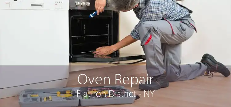 Oven Repair Flatiron District - NY