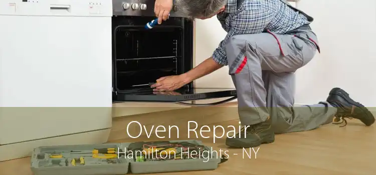 Oven Repair Hamilton Heights - NY