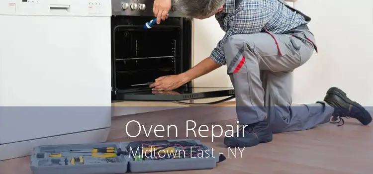 Oven Repair Midtown East - NY