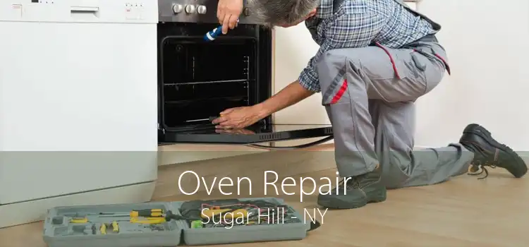 Oven Repair Sugar Hill - NY