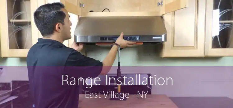 Range Installation East Village - NY