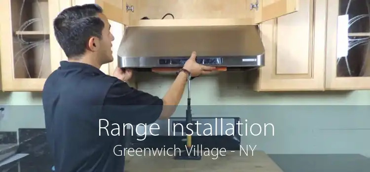 Range Installation Greenwich Village - NY