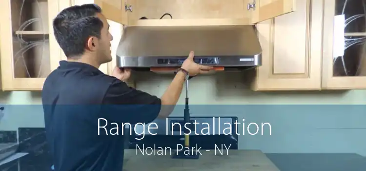 Range Installation Nolan Park - NY