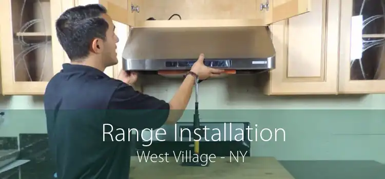 Range Installation West Village - NY