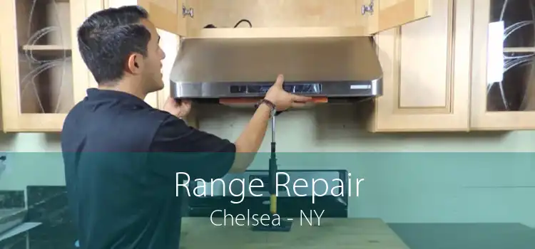 Range Repair Chelsea - NY