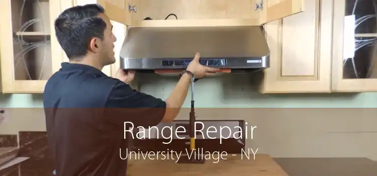 Range Repair University Village - NY