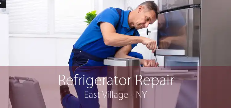 Refrigerator Repair East Village - NY