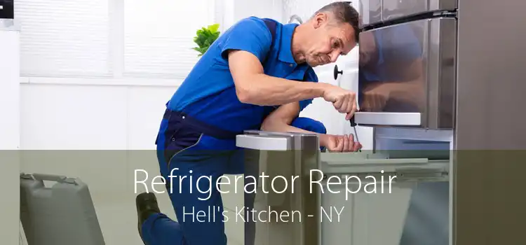 Refrigerator Repair Hell's Kitchen - NY