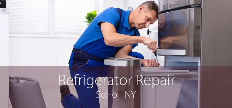 Refrigerator Repair SoHo - NY