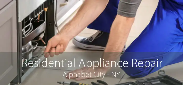 Residential Appliance Repair Alphabet City - NY