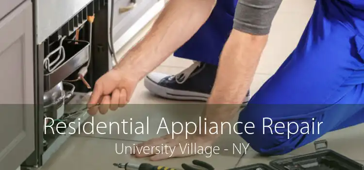 Residential Appliance Repair University Village - NY