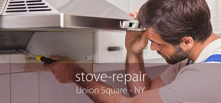 stove-repair Union Square - NY