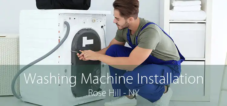 Washing Machine Installation Rose Hill - NY