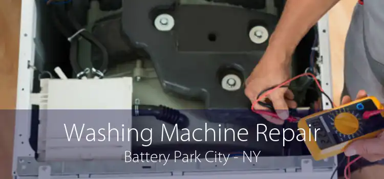 Washing Machine Repair Battery Park City - NY