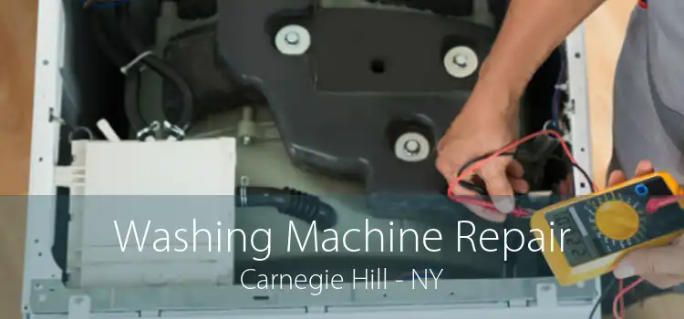 Washing Machine Repair Carnegie Hill - NY