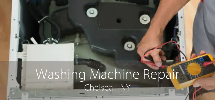 Washing Machine Repair Chelsea - NY