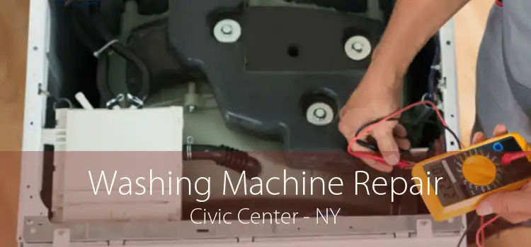 Washing Machine Repair Civic Center - NY