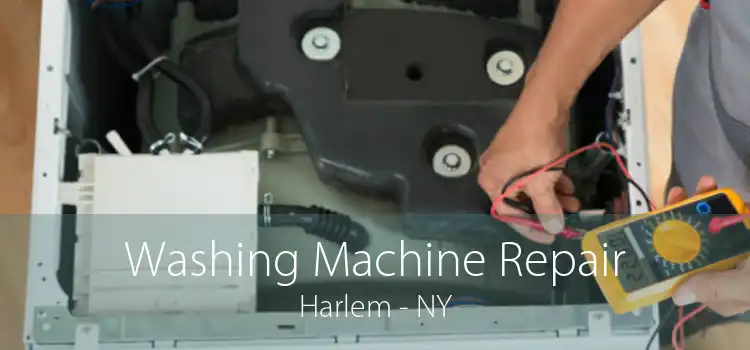 Washing Machine Repair Harlem - NY