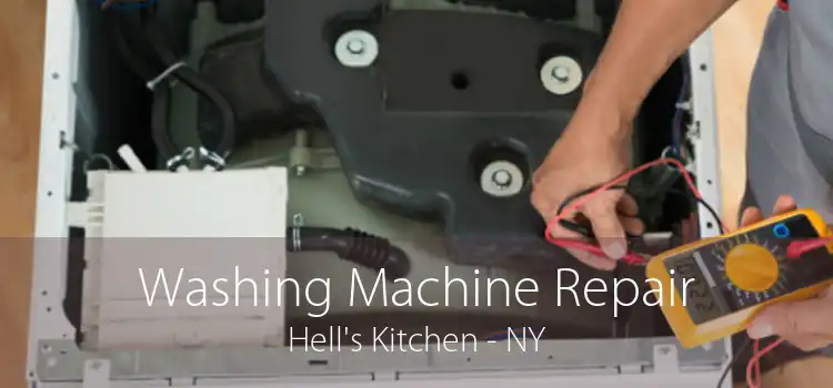 Washing Machine Repair Hell's Kitchen - NY