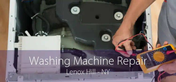 Washing Machine Repair Lenox Hill - NY