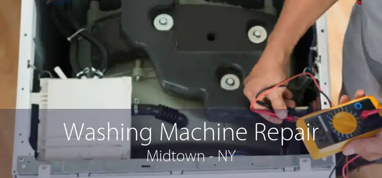 Washing Machine Repair Midtown - NY