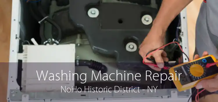 Washing Machine Repair NoHo Historic District - NY